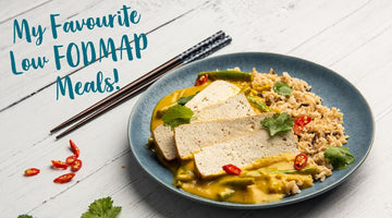 My Favourite Low FODMAP Meals