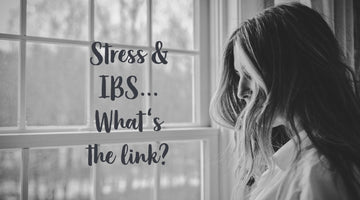 The Link Between Stress & IBS: 5 Tips For Better Brain-Gut Health